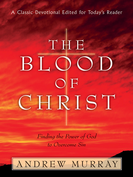 Title details for The Blood of Christ by Andrew Murray - Wait list